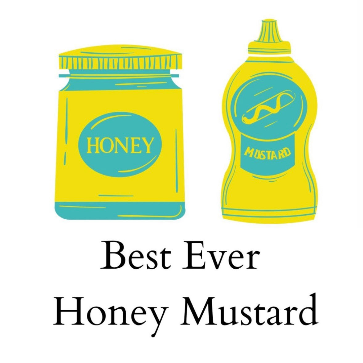 Best Honey Mustard EVER