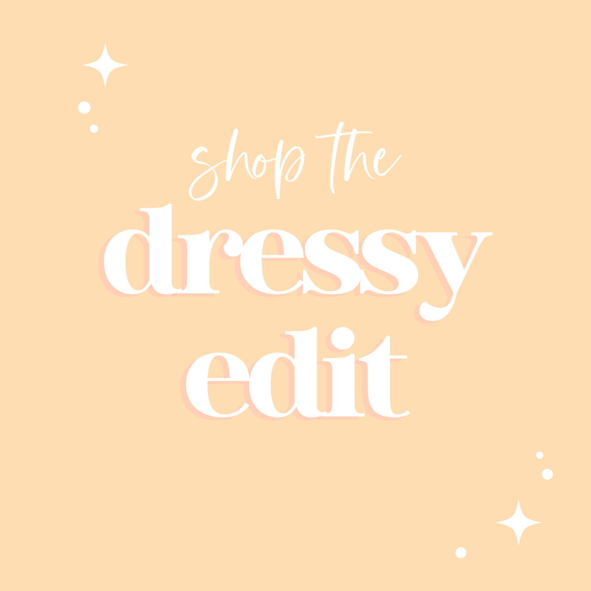 The Dressy Edit